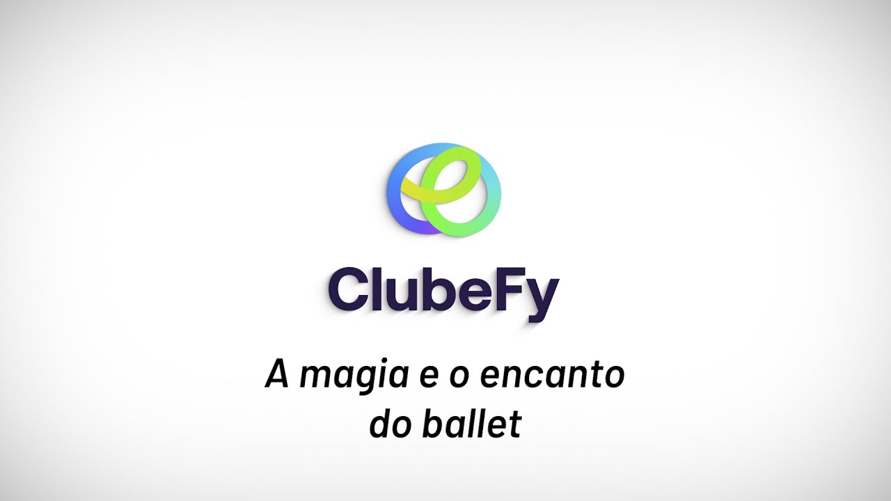 ClubeFy - A magia e o encanto do ballet